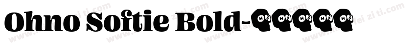 Ohno Softie Bold字体转换